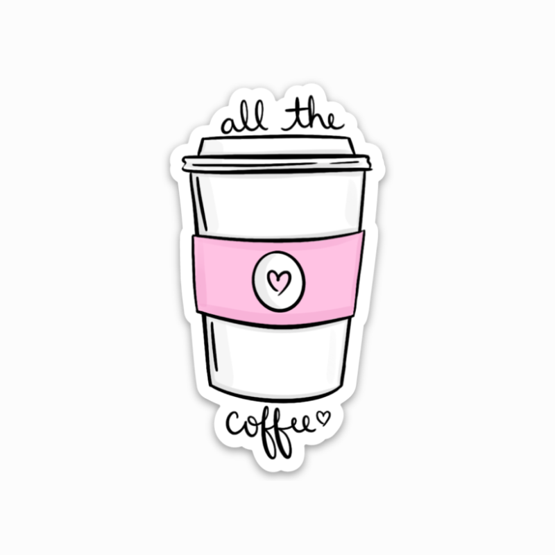 All the Coffee Sticker