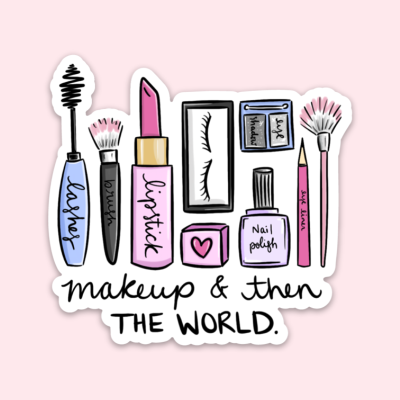 Makeup & then the World Sticker