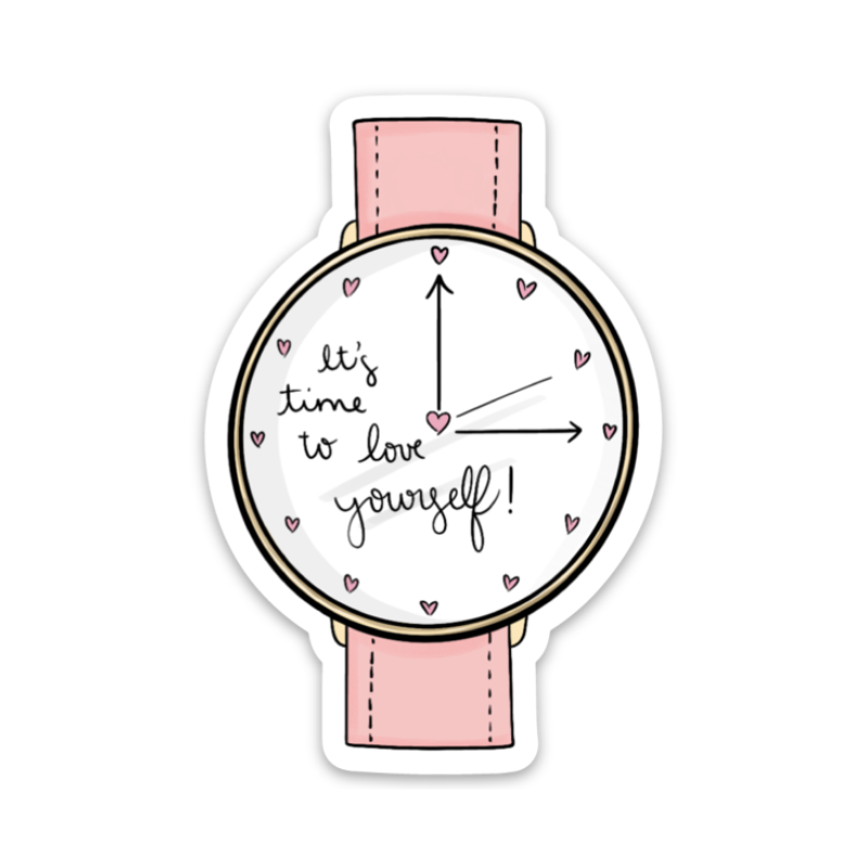 Time to Love Yourself Sticker
