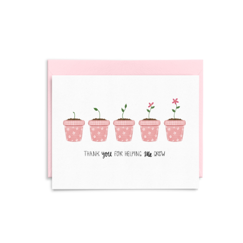 Helping Me Grow Greeting Card