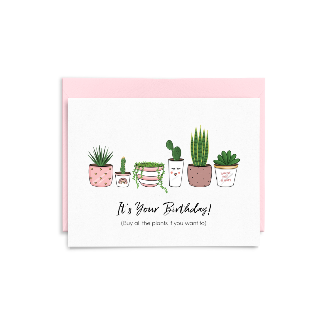 Buy All the Plants Greeting Card