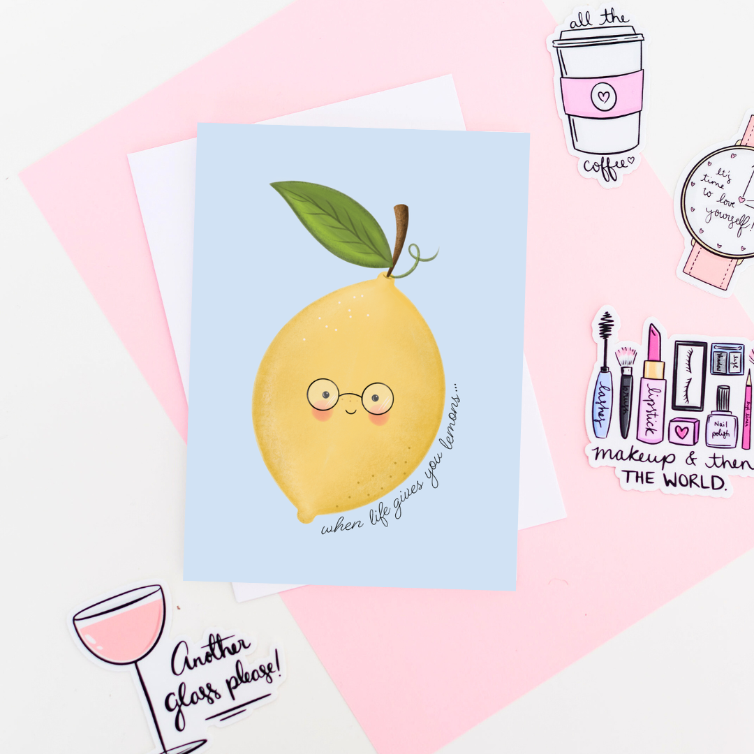 When life gives you lemons Greeting Card