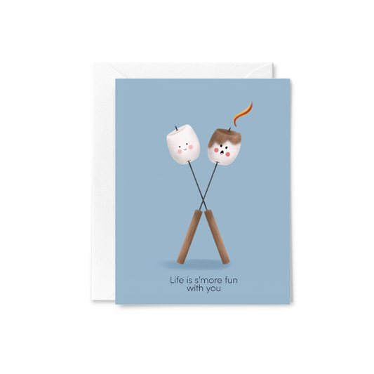 Life is s'more fun with you Greeting Card